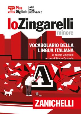 Zingarelli minore n.e. vocabolario della lingua italiana sedicesima edizione