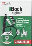 Il boch in dvd. dizionario francese - italiano, italiano - francese. dvd - rom. con contenuto digitale (fornito elettronicamente)